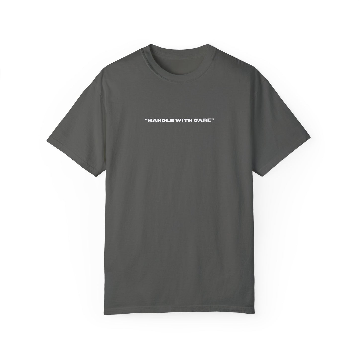 Handle with care tee