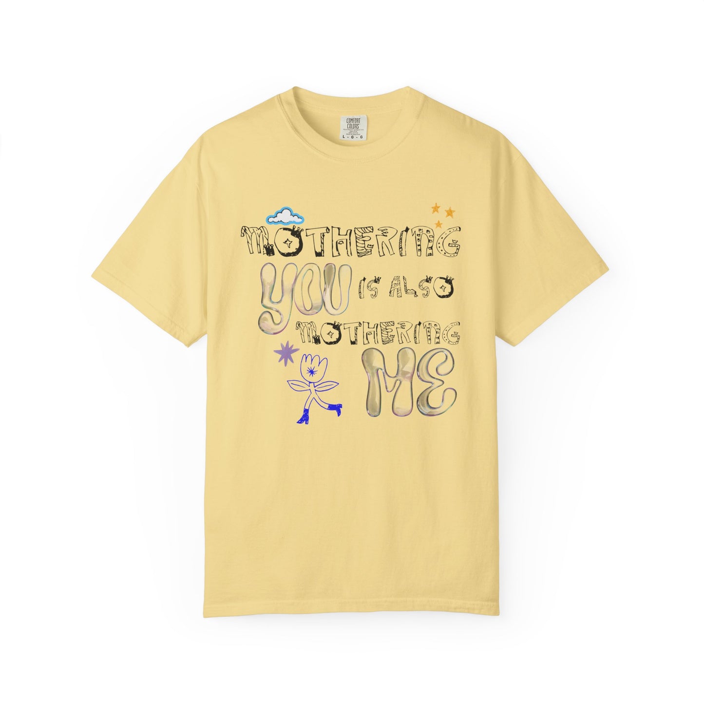 Mothering mantra tee — "Mothering mantra tee | LOVE WORLD mom brand | empowering mantra graphic tee | dopamine dressing | gifts for mom | self-love clothing | loveworldllc.com"