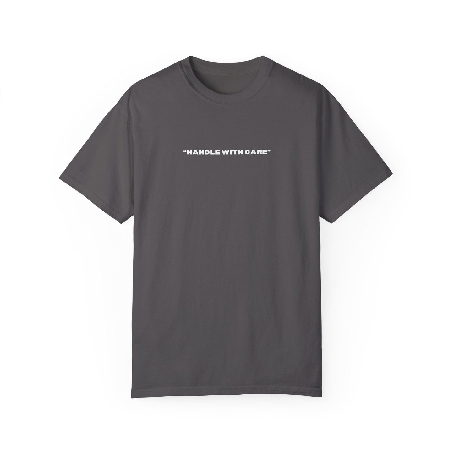 Handle with care tee