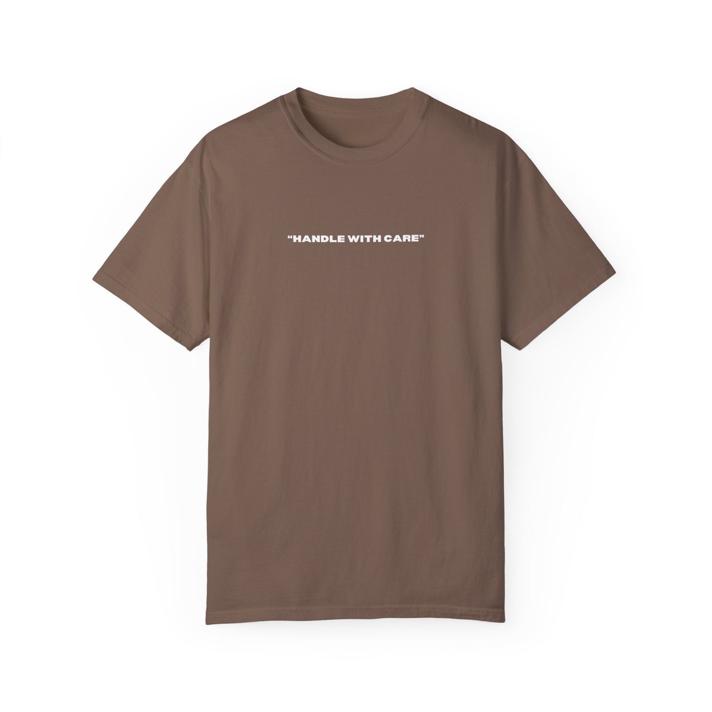 Handle with care tee