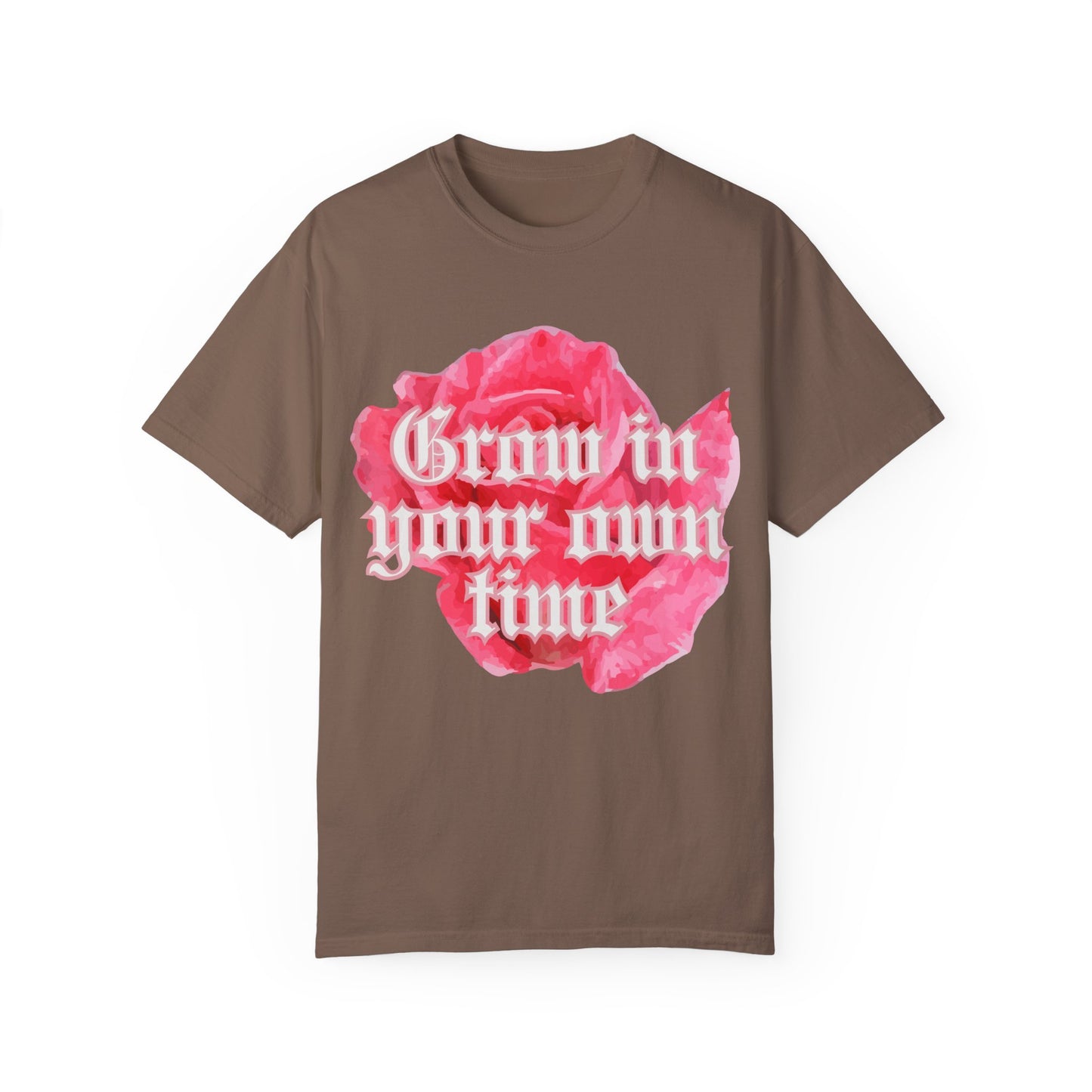 Grow in your own time tee