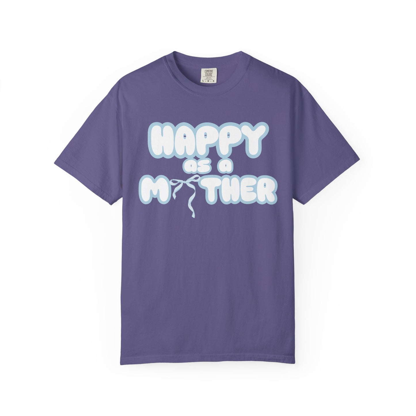 Happy as a Mother tee,for the boy moms