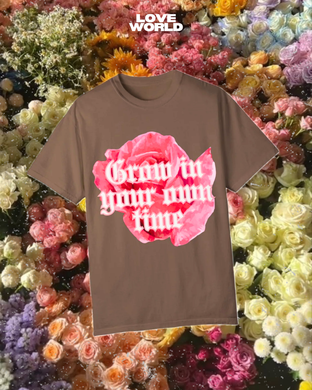 Grow in your own time tee
