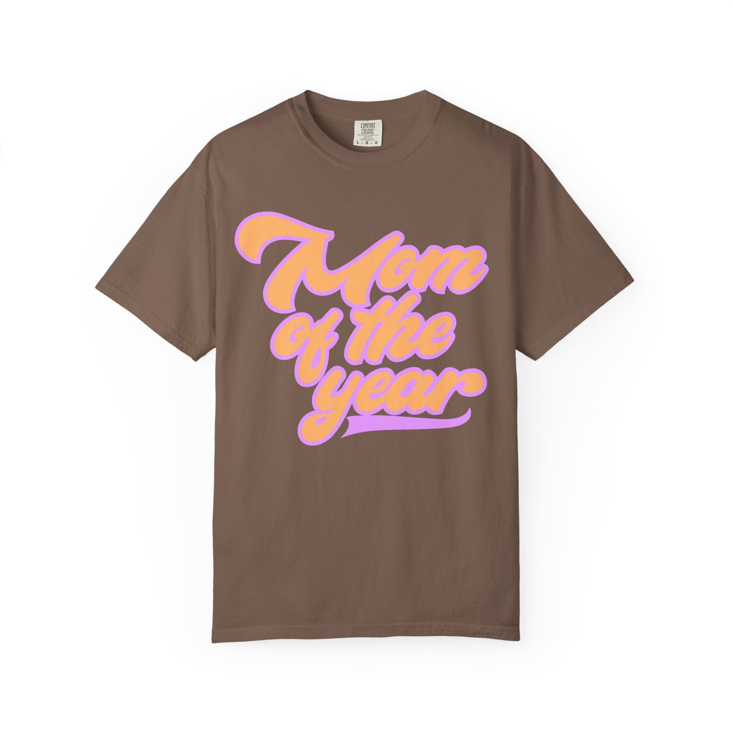 Mom of the year tee