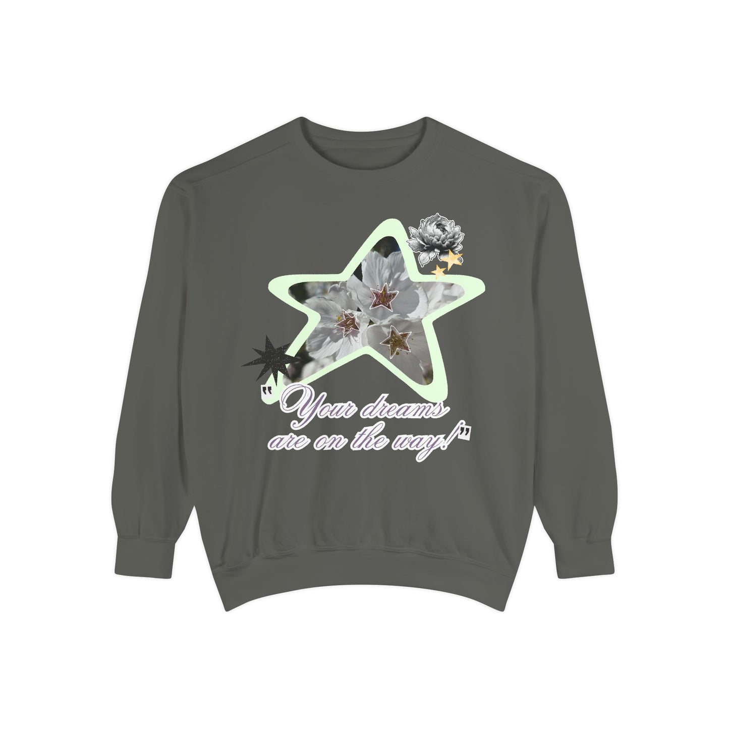 Your dreams are on the way sweater