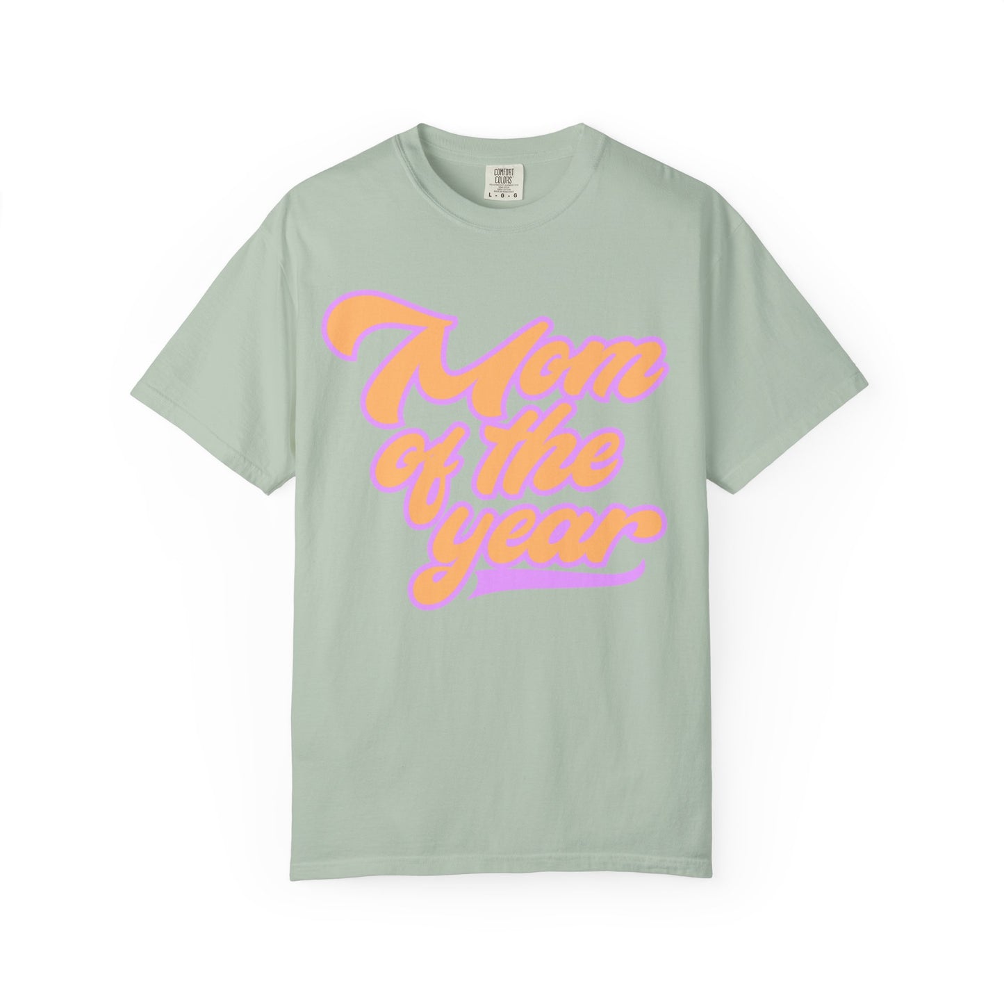 Mom of the year tee