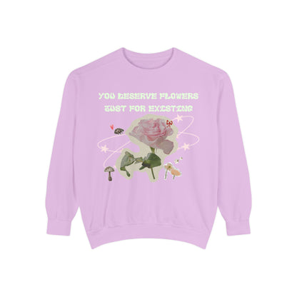 You Deserve Flowers sweater