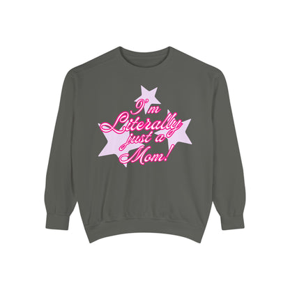 I'm Literally Just a Mom!sweater