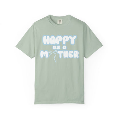 Happy as a Mother tee,for the boy moms