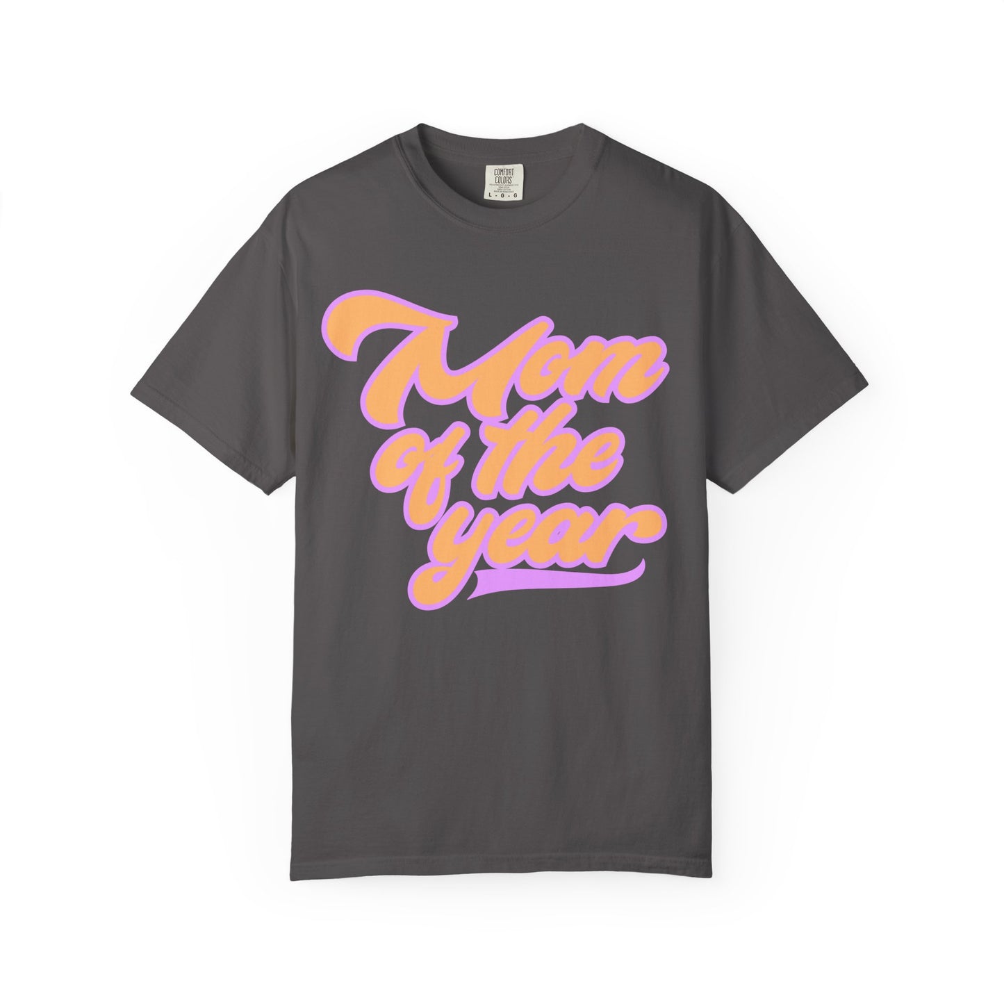 Mom of the year tee