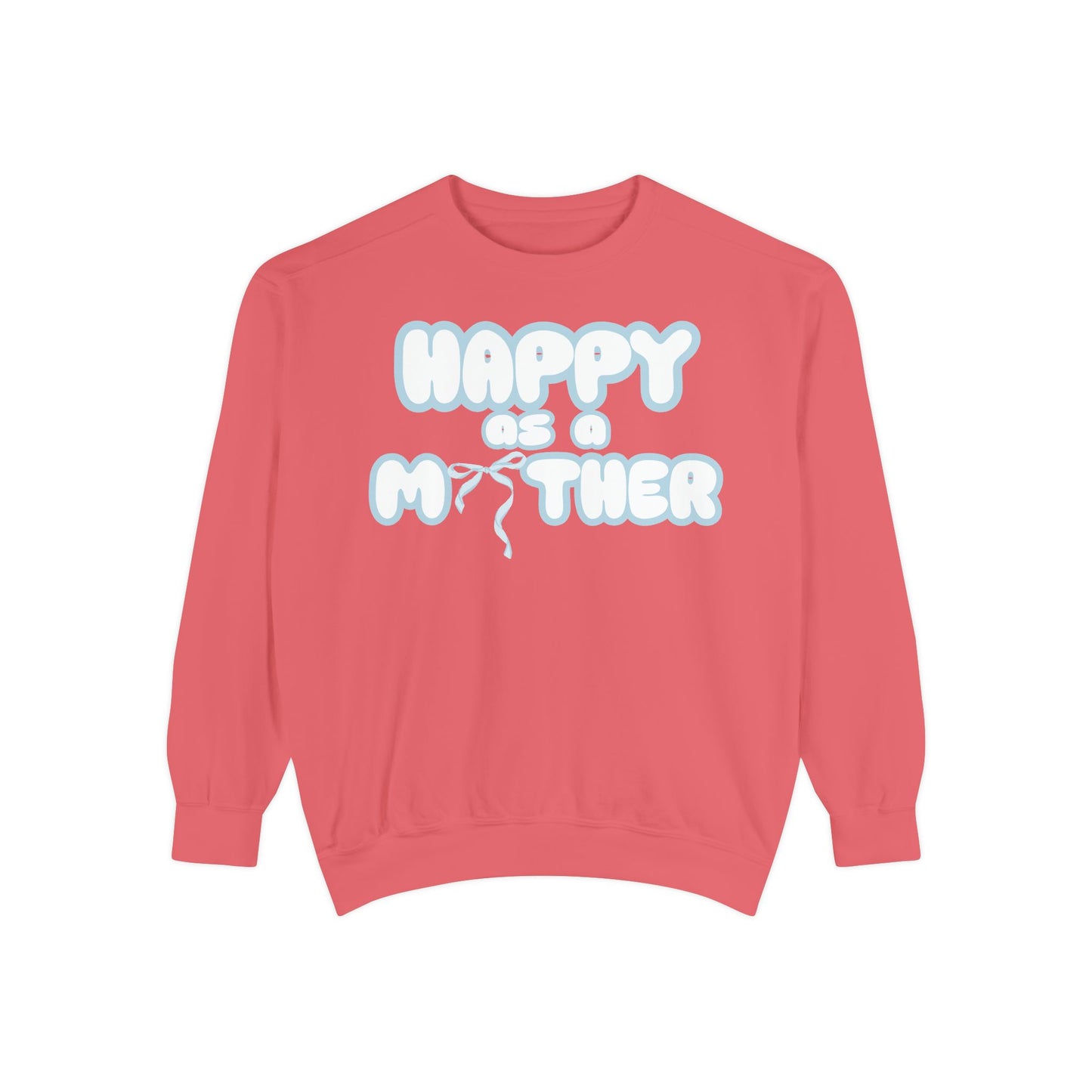 Happy as a Mother sweater,for the boy moms