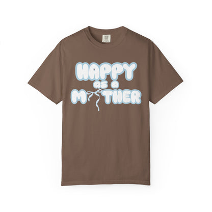Happy as a Mother tee,for the boy moms