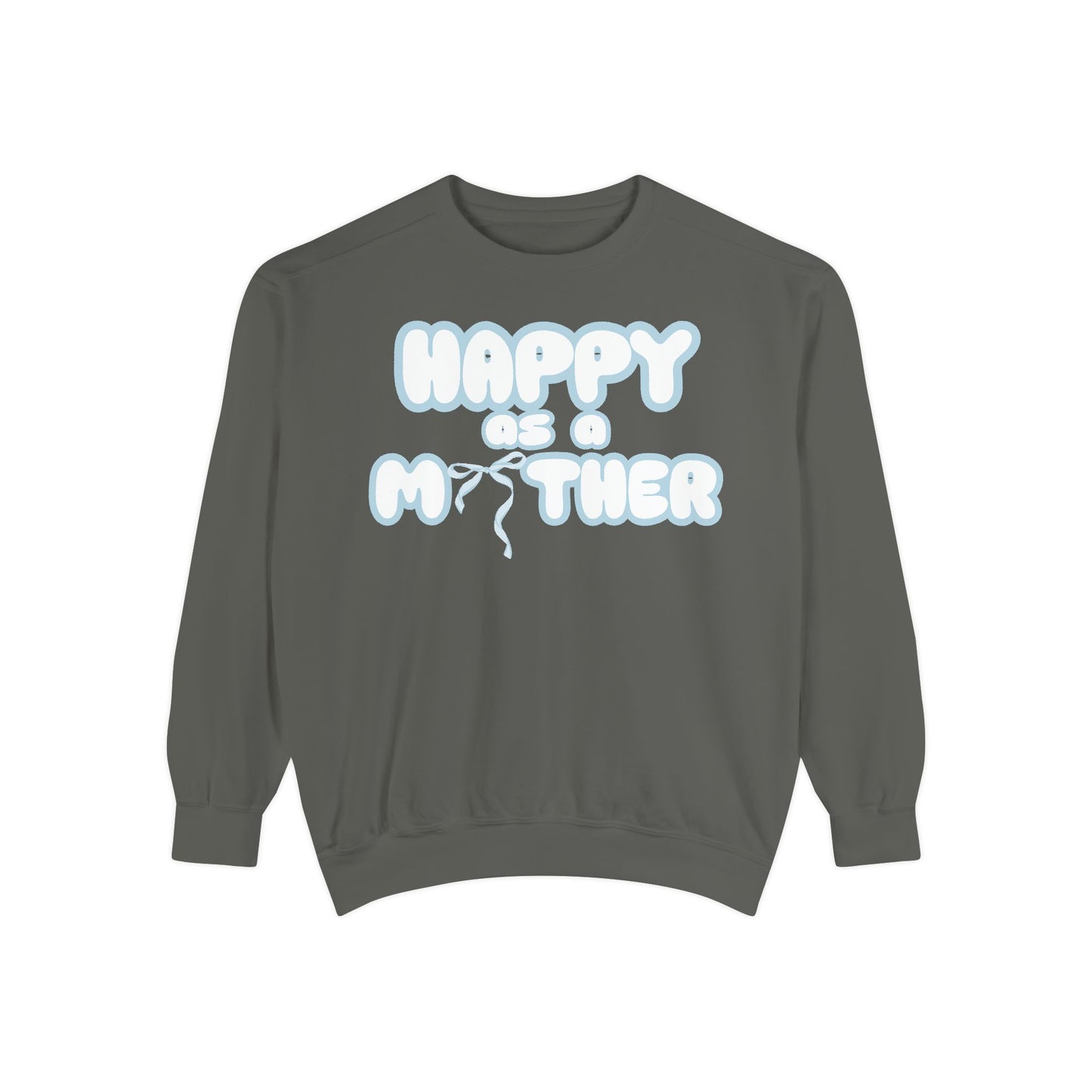 Happy as a Mother sweater,for the boy moms