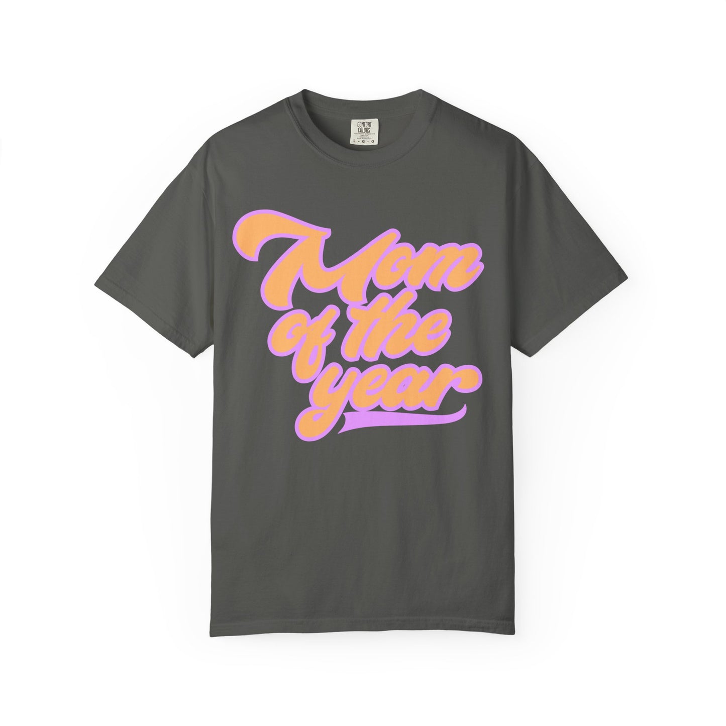 Mom of the year tee