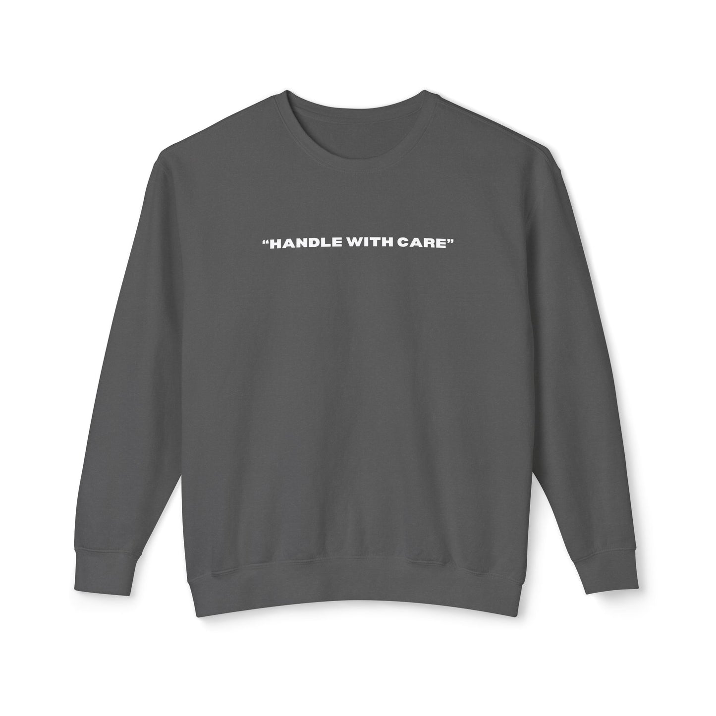 Handle with care crewneck