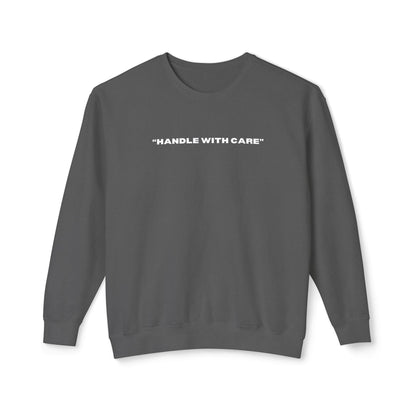 Handle with care crewneck