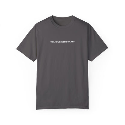 Handle with care tee