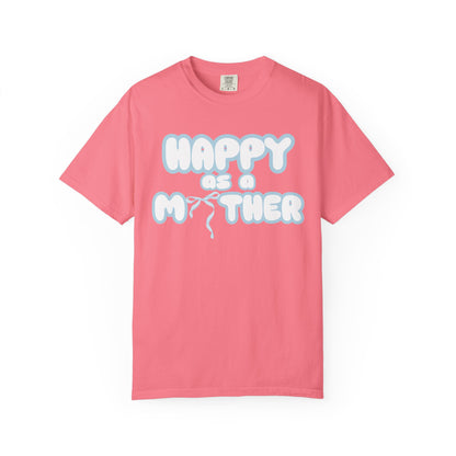 Happy as a Mother tee,for the boy moms