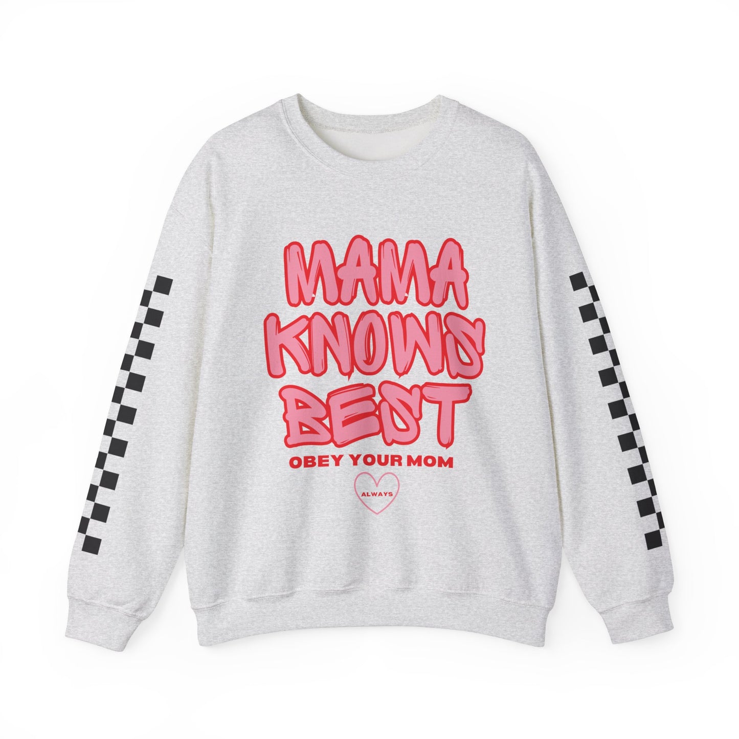 Mama knows best crewneck