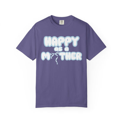 Happy as a Mother tee,for the boy moms