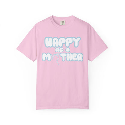 Happy as a Mother tee,for the boy moms