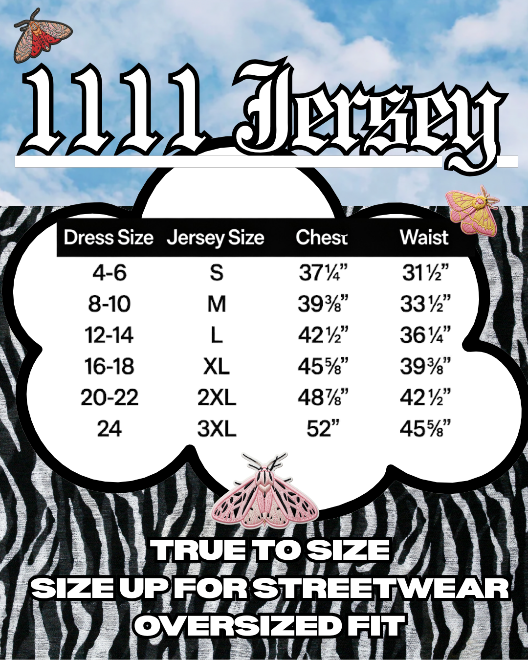 Size chart graphic for 1111 Jersey dress forms, showing a size table with dress sizes 4-6 through 24 and corresponding jersey sizes S through 3XL, chest and waist measurements, on a zebra-print background with butterflies.