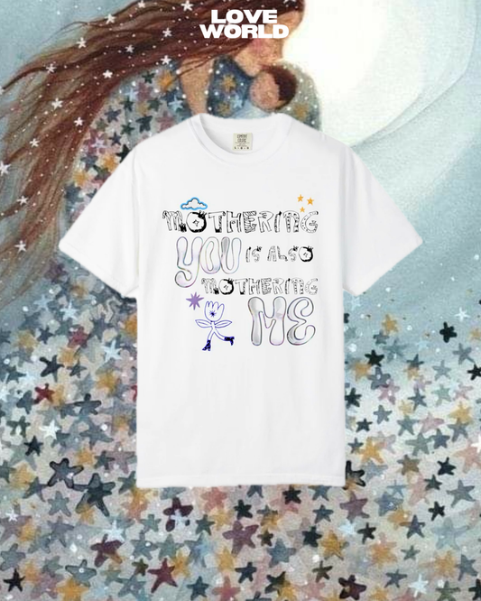 Mothering mantra tee — "Mothering mantra tee | LOVE WORLD mom brand | empowering mantra graphic tee | dopamine dressing | gifts for mom | self-love clothing | loveworldllc.com"